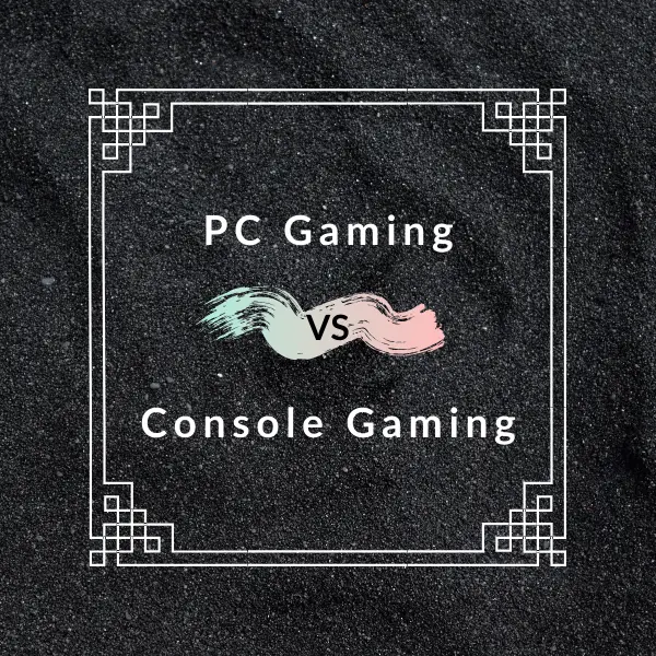 PC Gaming vs Console Gaming – The Undying Argument